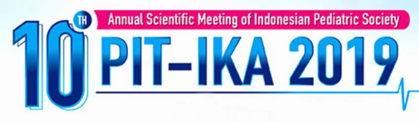 THE 10TH ANNUAL SCIENTIFIC MEETING OF INDONESIAN PEDIATRIC SOCIETY