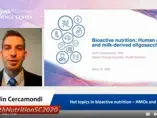 Hot topics in bioactive nutrition – HMOs and MOS - Dr. Colin Cercamondi