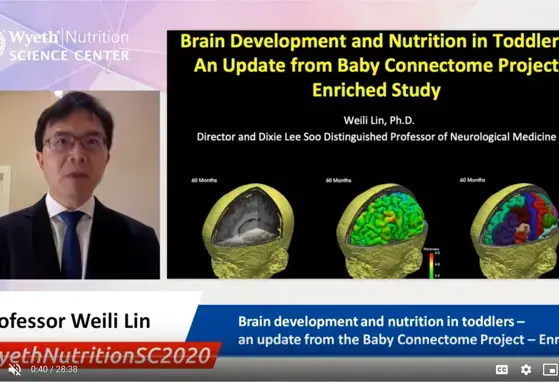 Brain development and nutrition in toddlers–update from the Baby Connectome Project - Prof. Weili Lin