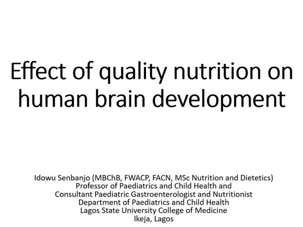  Effect of quality nutrition on human brain development