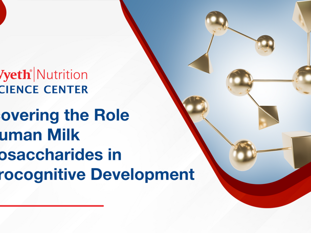 Discovering the Role of Human Milk Oligosaccharides in Brain Development
