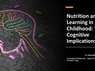 Nutrition and Learning in Early Childhood: The Cognitive Implications